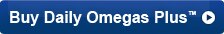 Buy Daily Omegas Plus&trade;