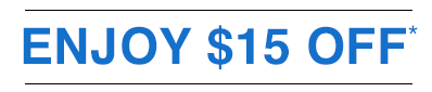 ENJOY $15 OFF ENJOY $15 OFF