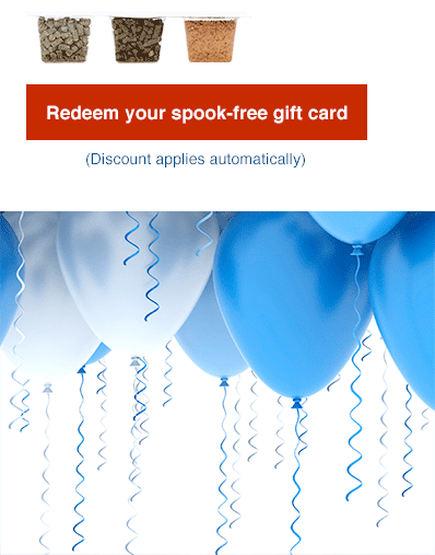 Redeem your spook-free gift card Redeem your spook-free gift card